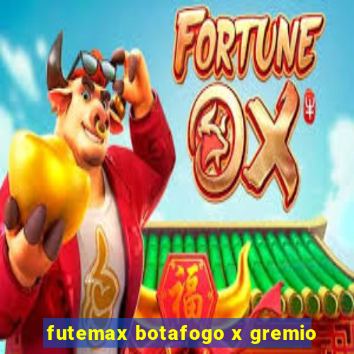 futemax botafogo x gremio